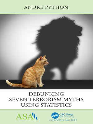cover image of Debunking Seven Terrorism Myths Using Statistics